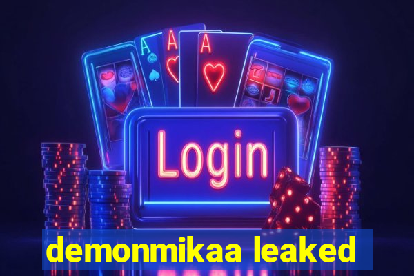 demonmikaa leaked